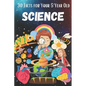 30 Facts for Your 5 Year Old: Science - Paperback