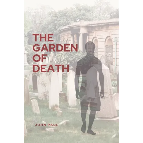 The Garden of Death - Paperback
