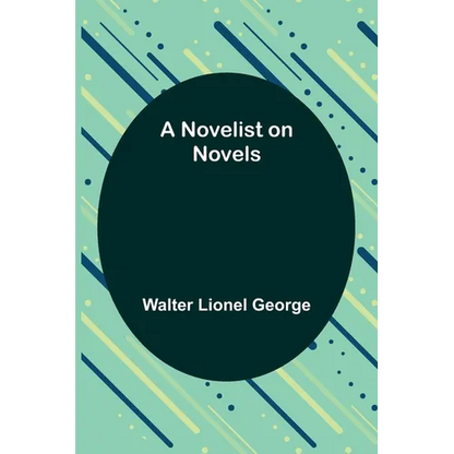 A Novelist on Novels - Paperback