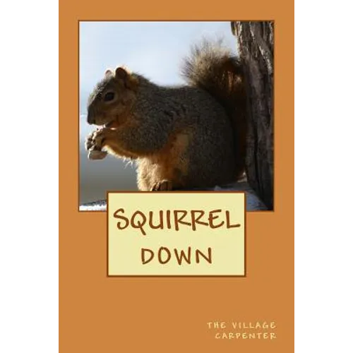Squirrel Down - Paperback