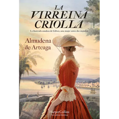 La Virreina Criolla (the Creole Vice Queen) - Paperback