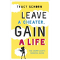 Leave a Cheater, Gain a Life: The Chump Lady's Survival Guide - Paperback