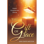 The Gift of Grace: God's Unmerited Favor - Paperback