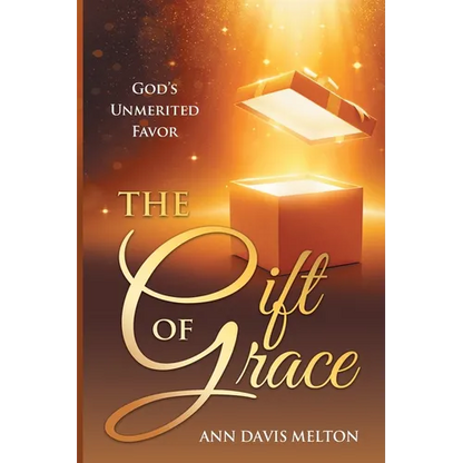 The Gift of Grace: God's Unmerited Favor - Paperback