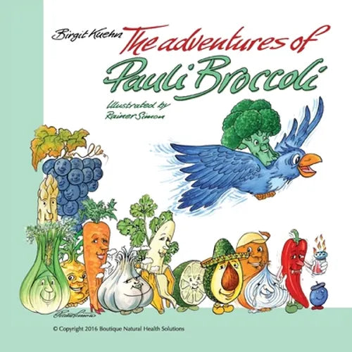 The Adventures of Pauli Broccoli - Paperback