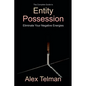 Entity Possession - Paperback