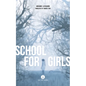 School for Girls - Paperback