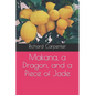 Makana, a Dragon, and a Piece of Jade - Paperback