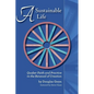 A Sustainable Life: Quaker Faith and Practice in the Renewal of Creation - Paperback