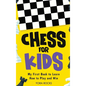 Chess for Kids: From Beginner to Champion: Complete Black and White Guide and Course - Hardcover