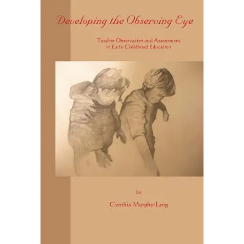 Developing the Observing Eye - Paperback