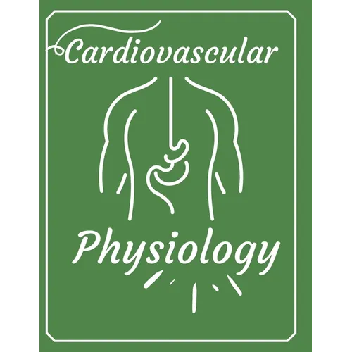 Cardiovascular physiology: New Book For Nursing and Medicine - Paperback
