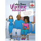 Laila's Brave Vaccine Adventure - Hardcover