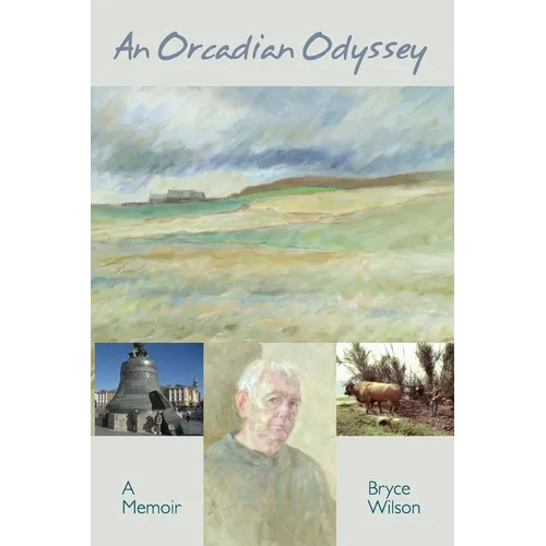 An Orcadian Odyssey: A memoir - Paperback