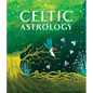 Celtic Astrology - Hardcover