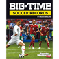 Big-Time Soccer Records - Hardcover