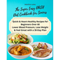 The Super Easy DASH Diet Cookbook for Seniors: Quick & Heart-Healthy Recipes for Beginners Over 60 Lower Blood Pressure, Lose Weight & Feel Great with - Paperback