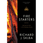 Fire Starters: Igniting the Holy in the Weekday Homily - Paperback