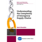 Understanding the Complexity of Emergency Supply Chains - Paperback