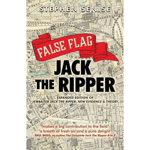 False Flag Jack The Ripper - Paperback