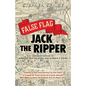 False Flag Jack The Ripper - Paperback