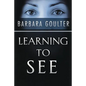 Learning to See - Paperback