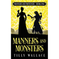 Manners and Monsters - Paperback