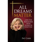 All Dreams Matter - Paperback