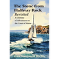 The Stone from Halfway Rock Revisited: A Lifetime of Adventures on the Coast of Maine - Paperback