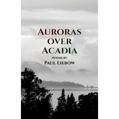 Auroras Over Acadia - Paperback