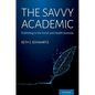 The Savvy Academic: Publishing in the Social and Health Sciences - Paperback