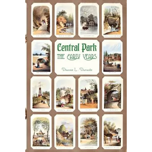 Central Park, The Early Years - Paperback