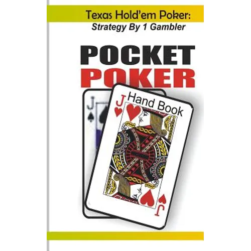 Texas Hold'em Poker: Strategy by 1 Gambler - Paperback