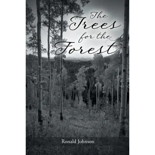 The Trees for the Forest - Paperback