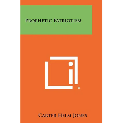 Prophetic Patriotism - Paperback