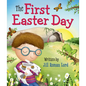 The First Easter Day - Board Book