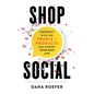 Shop Social: Connect with the People + Products that Support Your Best Life - Paperback