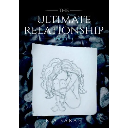 The Ultimate Relationship Part I - Paperback