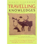 Travelling Knowledges: Positioning the Im/Migrant Reader of Aboriginal Literatures in Canada - Paperback