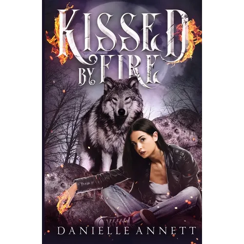 Kissed by Fire - Paperback