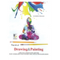The Art of Drawing and Painting: Painting Course- Cbse Class: 9 - 10 - Paperback