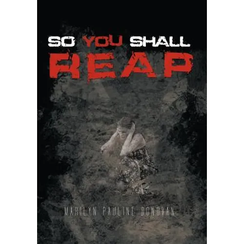 So You Shall Reap - Hardcover