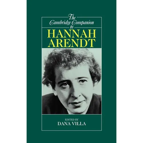 The Cambridge Companion to Hannah Arendt - Hardcover