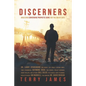 Discerners: Analyzing Converging Prophetic Signs for the End of Days - Paperback