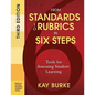 From Standards to Rubrics in Six Steps: Tools for Assessing Student Learning - Paperback