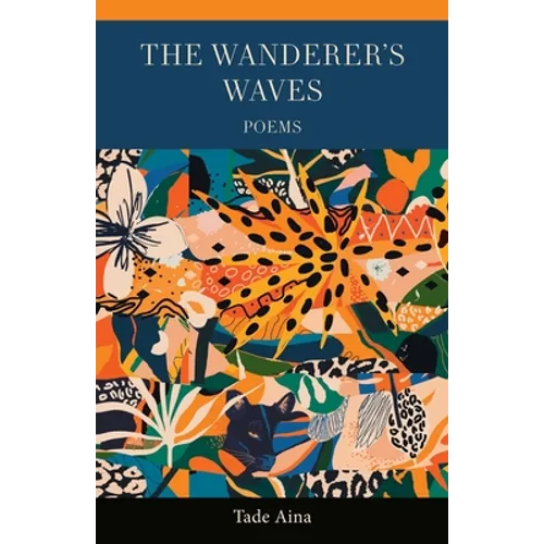 The Wanderer's Waves - Paperback