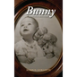 Bunny: Based on a True Story - Hardcover