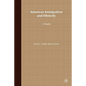 American Immigration and Ethnicity: A Reader - Paperback