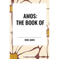 Amos: The Book of - Hardcover