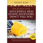 Top Secrets That Successful Real Estate Investors Don't Tell You - Paperback